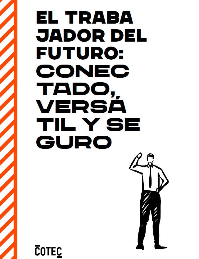 Cotec perfila el trabajador del futuro en un estudio sobre el impacto de la digitalización en el mercado laboral