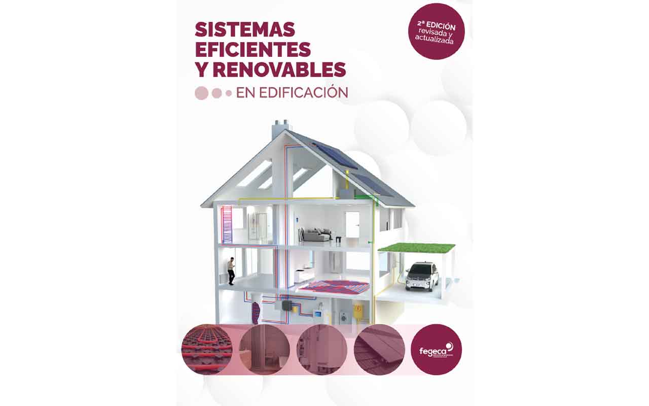 Guía de sistemas eficientes y renovables en edificación
