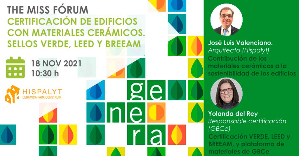 HISPALYT presenta en The Miss (Genera) las fichas para conseguir los certificados VERDE, LEED Y BREEAM