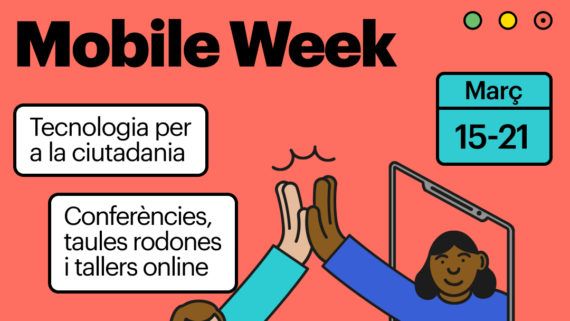 Una Mobile Week Barcelona virtual para empoderar tecnológicamente a la ciudadanía