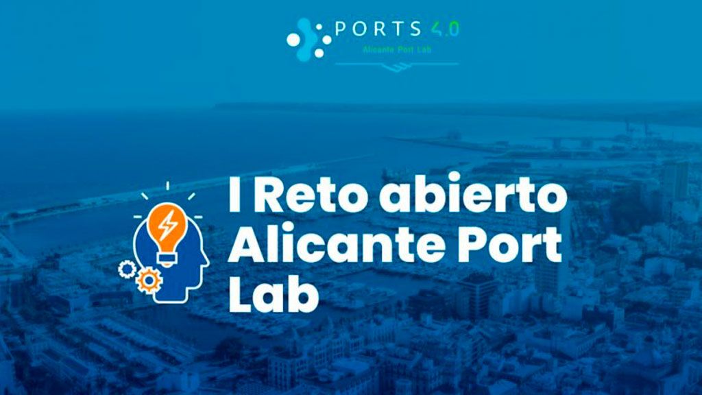 Alicante Port Lab lanza el I reto abierto a startups y spin offs
