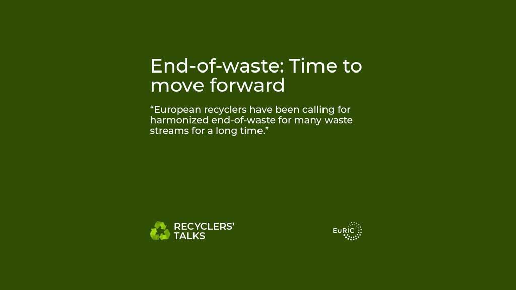 Los recicladores europeos piden a la Comisión más rapidez en el desarrollo de criterios fin de condición de residuo