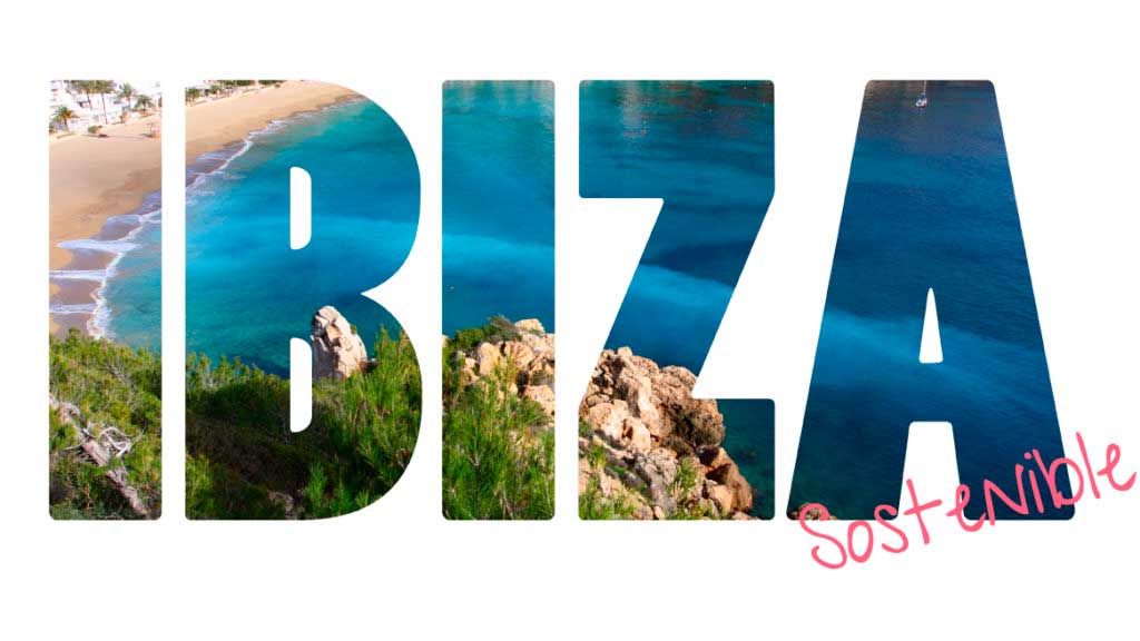 'Ibiza, Turismo Inteligente y Sostenible': inversión de 1,08 millones de euros