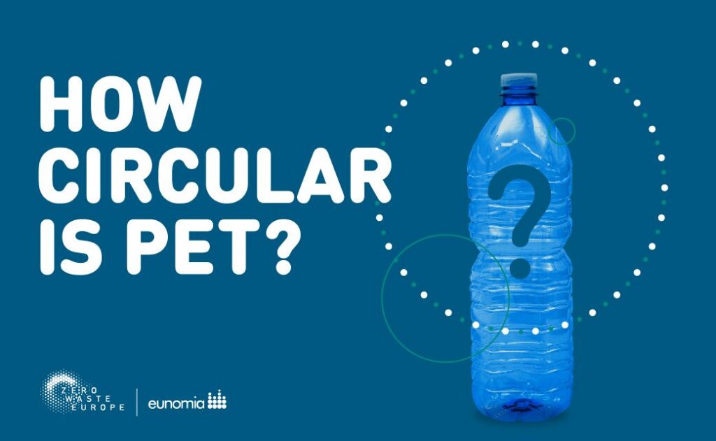 New report: PET, the most circular of all plastics, is far from real circularity 
