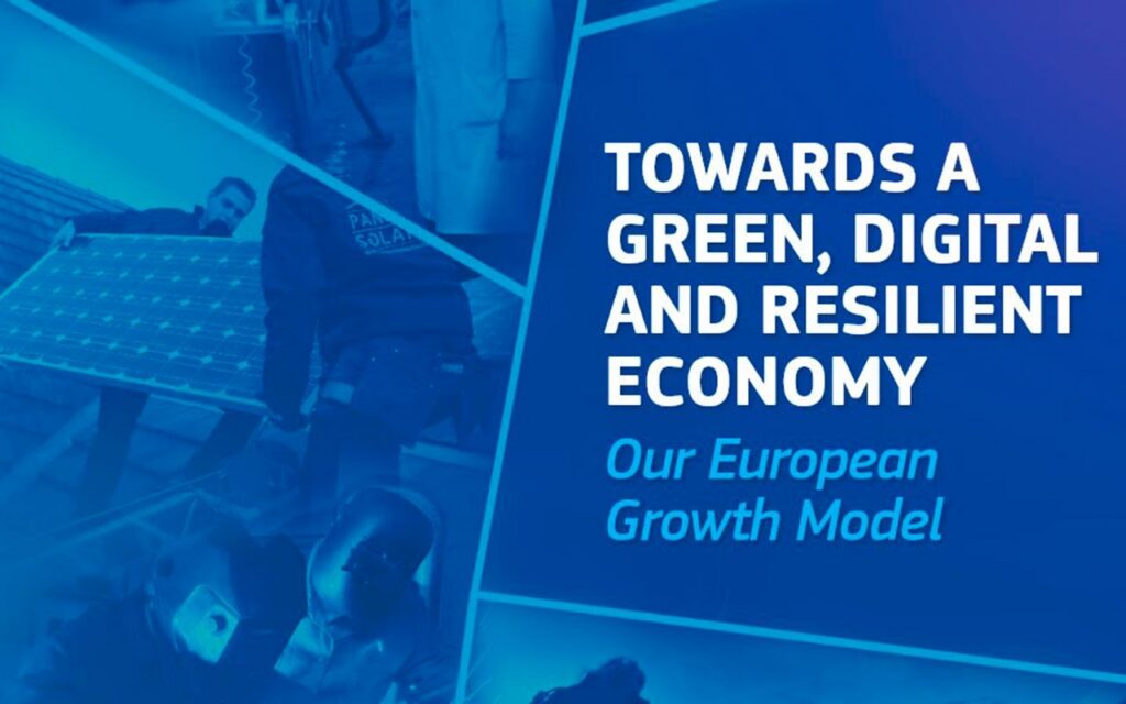 Towards a green, digital and resilient economy: our European Growth Model