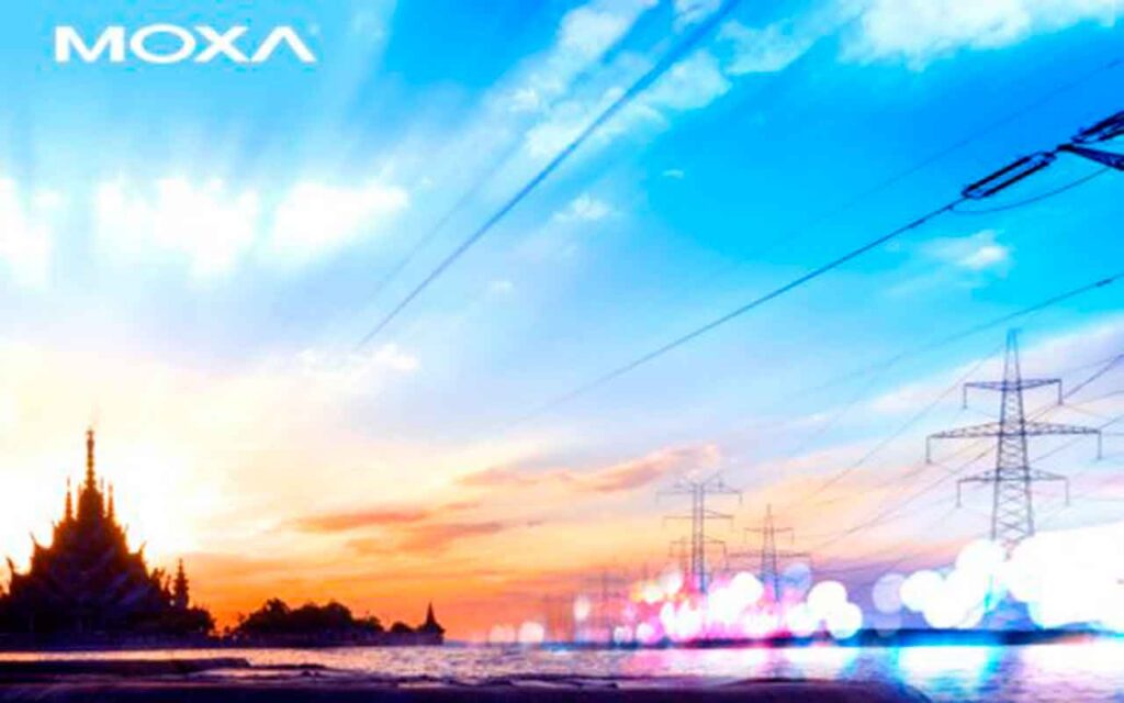 Moxa Helps Thailand Achieve Energy Transition and Realize Its Goal of Becoming a Sustainable Power Hub