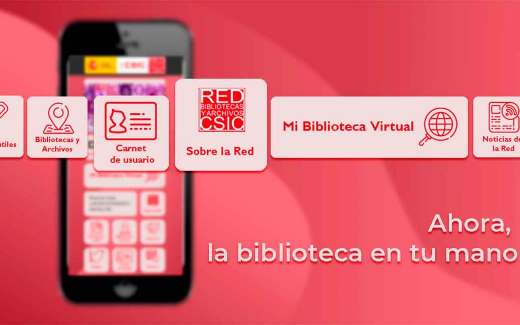 La Red de Bibliotecas del CSIC lanza una app para facilitar el acceso a sus servicios