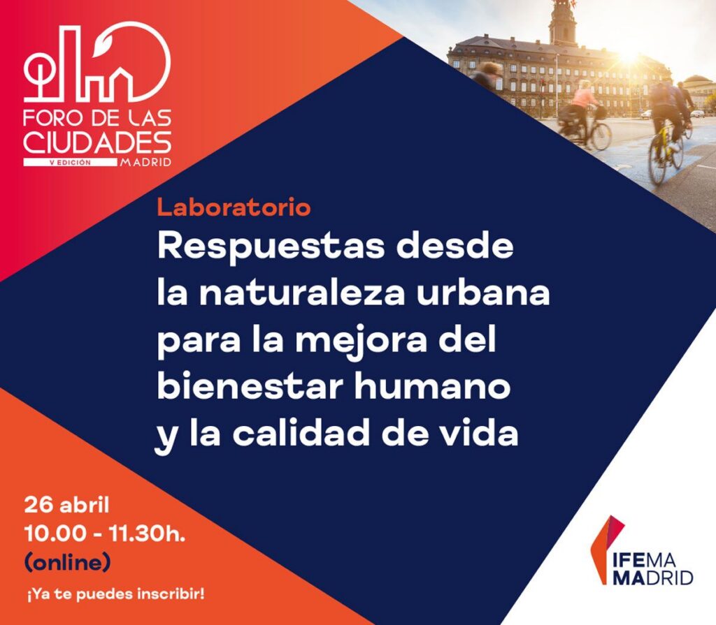 El foro de las ciudades de Madrid celebrará un Laboratorio sobre Naturaleza Urbana