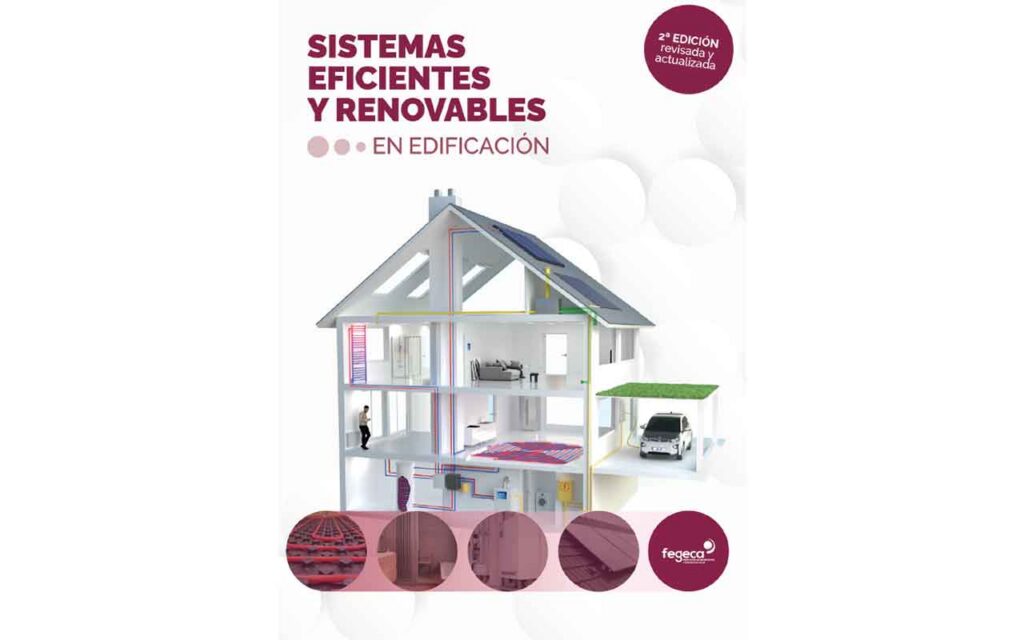 Guía de sistemas eficientes y renovables en edificación