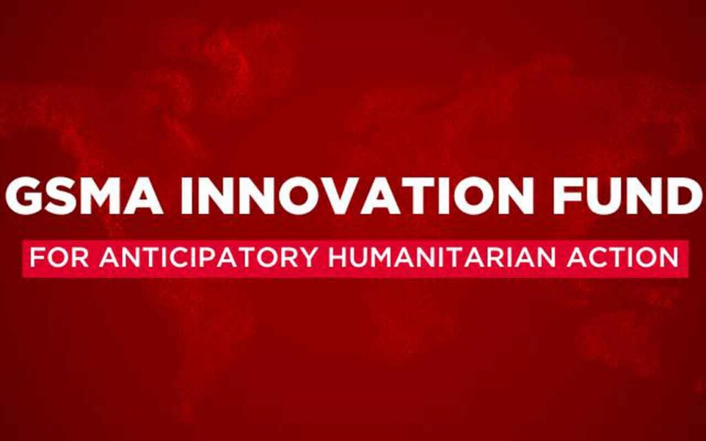 GSMA announces innovation fund to anticipate and improve responses to humanitarian crises