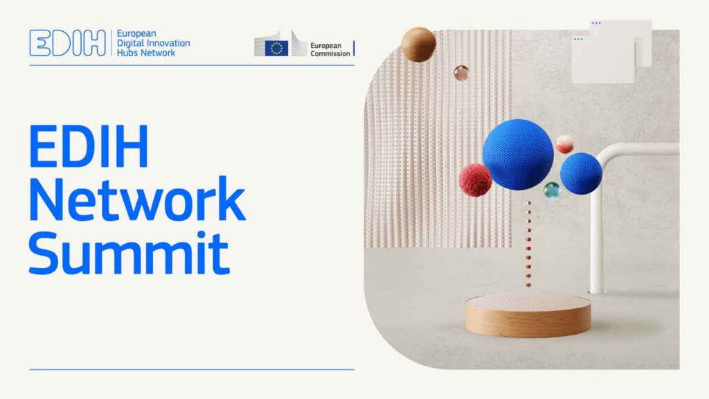 The European Digital Innovation Hubs Network Summit gathers 151 innovation hubs that will drive the digital transformation of Europe in the next years