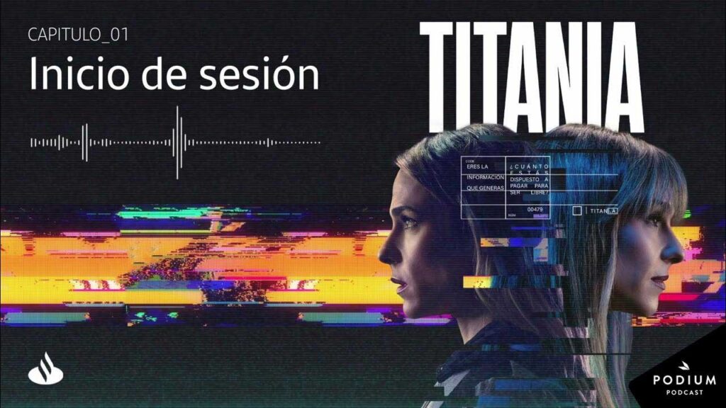 Santander lanza el podcast Titania, un thriller sonoro para enseñar ciberseguridad