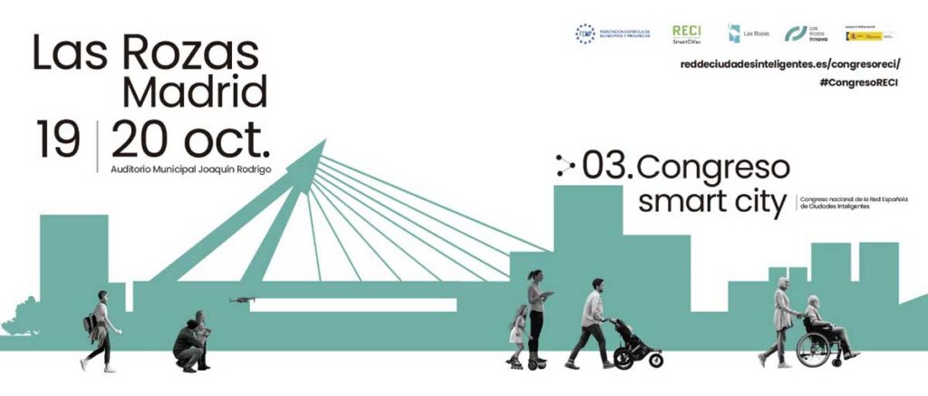 La III Edición del Congreso Smart City de la Red Española de Ciudades Inteligentes se celebra en Las Rozas