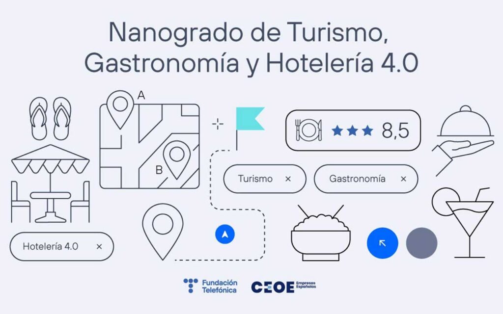 Fundación telefónica y CEOE presentan el 'nanogrado de turismo, gastronomía y hotelería 4.0' para conectar al sector con el turista digital