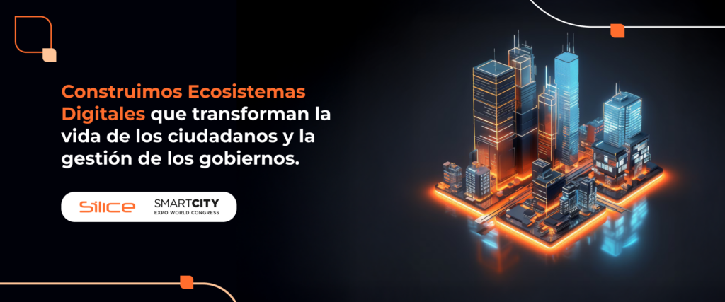 SÍLICE impulsa gobiernos más humanos y ciudades más inteligentes