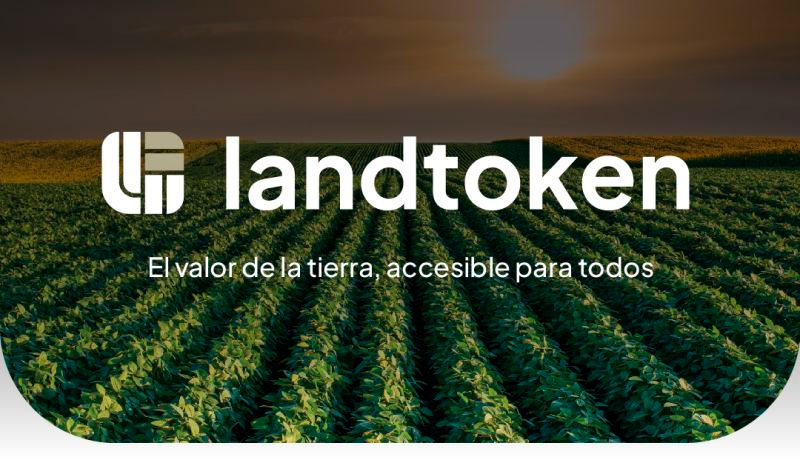Landtoken habilita la inversión en tierras productivas para todo el público: ya es posible adquirir participación en campos agrícolas tokenizados