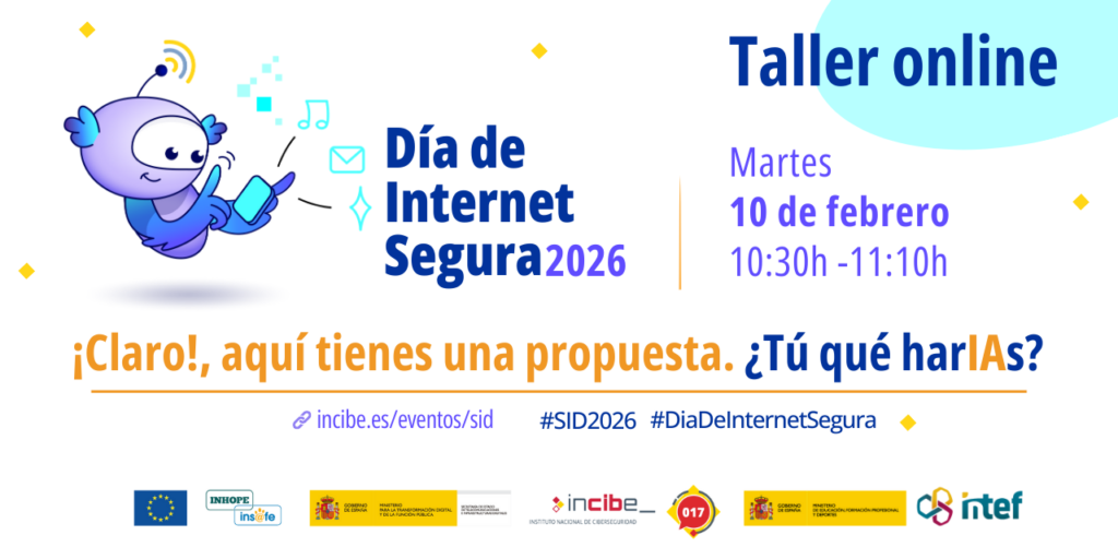 INCIBE celebrará el 10 de febrero el Día de Internet Segura 2026